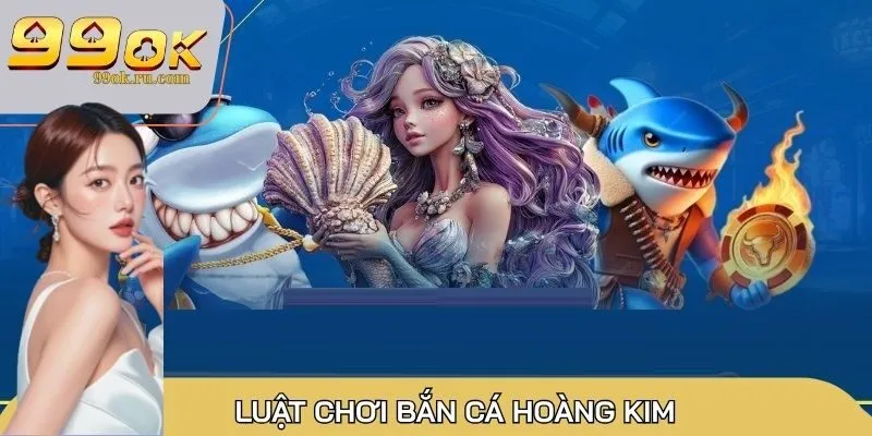 Bắn cá Tiên: Top 1 trò chơi săn boss đổi thưởng hấp dẫn 2 Luật chơi game đơn giản