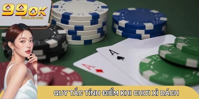 Quy tắc tính điểm trong game bài Xì Dách